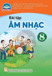 Bài tập Âm nhạc 8 Chân trời sáng tạo
