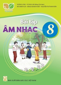 Bài tập Âm nhạc 8 Kết nối tri thức
