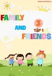 Bài tập bổ trợ Tiếng Anh 3 Family and friends Tập 1
