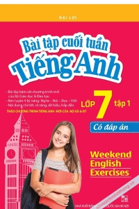 Bài tập cuối tuần Tiếng Anh 7 Tập 1 Kết nối tri thức