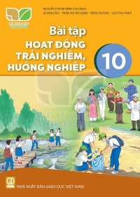 Bài tập Hoạt động trải nghiệm 10 Kết nối tri thức