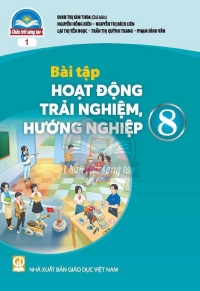 Bài tập Hoạt động trải nghiệm 8 Bản 1 Chân trời sáng tạo