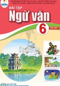 Bài tập Ngữ Văn 6 Tập 1 Cánh diều