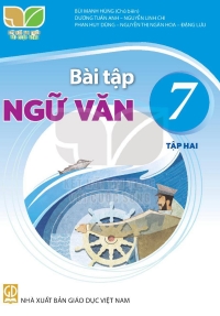 Bài tập Ngữ Văn 7 Tập 2 Kết nối tri thức