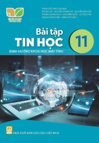 Bài tập Tin học 11 Khoa học máy tính Kết nối tri thức