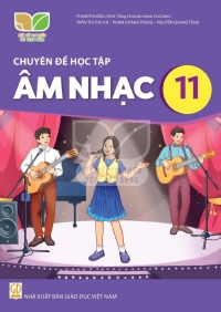 Chuyên đề Âm nhạc 11 Kết nối tri thức
