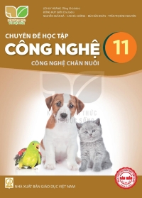 Chuyên đề Công nghệ 11 Chăn nuôi Kết nối tri thức