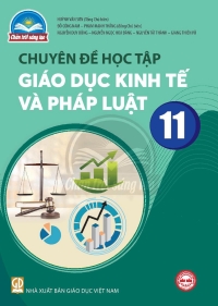 Chuyên đề Giáo dục Kinh tế và Pháp luật 11 Chân trời sáng tạo