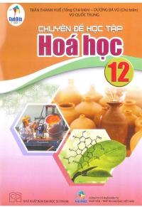 Chuyên đề Hoá học 12 Cánh diều