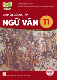 Chuyên đề Ngữ văn 11 Kết nối tri thức