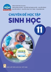 Chuyên đề Sinh học 11 Chân trời sáng tạo