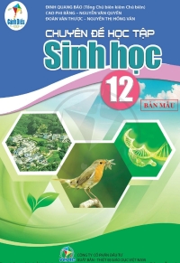 Chuyên đề Sinh học 12 Cánh diều