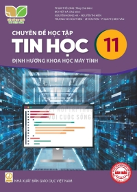 Chuyên đề Tin học 11 Khoa học máy tính Kết nối tri thức