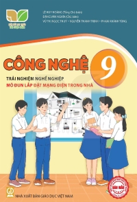 Công nghệ 9 Modun lắp đặt mạng điện - Kết nối tri thức