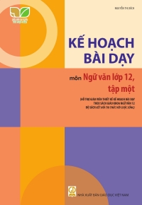 KHBD Ngữ văn 12 Tập 1 Kết nối tri thức