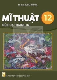 Mĩ thuật 12 - Đồ hoạ tranh in