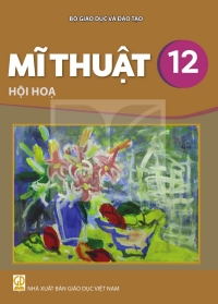 Mĩ thuật 12 - Hội hoạ