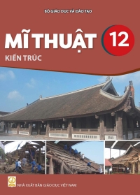 Mĩ Thuật 12 Kiến trúc