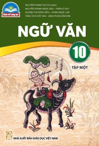 Ngữ Văn 10 Tập 1 Chân trời sáng tạo