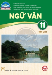 Ngữ Văn 11 Tập 1 Chân trời sáng tạo