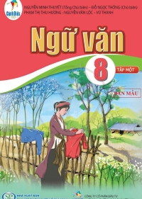 Ngữ Văn 8 Tập 1 Cánh diều