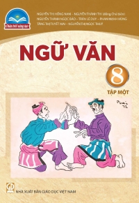 Ngữ Văn 8 Tập 1 Chân trời sáng tạo