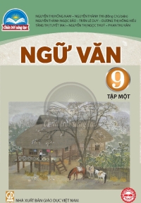 Ngữ Văn 9 Tập 1 Chân trời sáng tạo