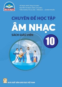 SGV Chuyên đề Âm nhạc 10 Chân trời sáng tạo