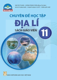 SGV Chuyên đề Địa lí 11 Chân trời sáng tạo