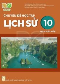 SGV Chuyên đề Lịch sử 10 - Kết nối tri thức