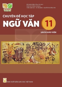 SGV Chuyên đề Ngữ Văn 11 Kết nối tri thức