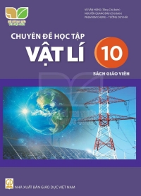 SGV Chuyên đề Vật lí 10 - Kết nối tri thức