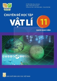 SGV Chuyên đề Vật lí 11 Kết nối tri thức