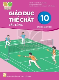 SGV Giáo dục Thể chất 10 Cầu lông Kết nối tri thức