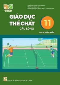 SGV Giáo dục thể chất 11 Cầu lông Kết nối tri thức