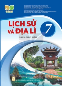 SGV Lịch sử Và Địa Lí 7- Kết nối tri thức