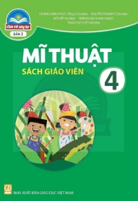 SGV Mĩ thuật 4 Bản 2 Chân trời sáng tạo