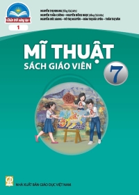 SGV Mĩ thuật 7 Bản 1 Chân trời sáng tạo
