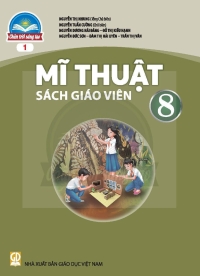 SGV Mĩ thuật 8 Bản 1 Chân trời sáng tạo