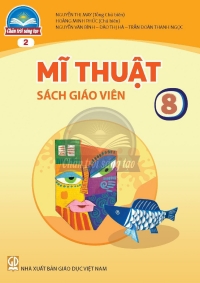 SGV Mĩ thuật 8 Bản 2 Chân trời sáng tạo