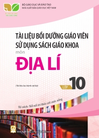 Tài liệu bồi dưỡng Địa lí 10 Kết nối tri thức