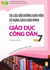 Tài liệu bồi dưỡng Giáo dục Công dân 7 Kết nối tri thức