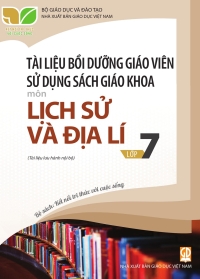 Tài liệu bồi dưỡng Lịch sử và Địa lí 7 Kết nối tri thức