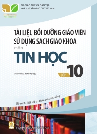 Tài liệu bồi dưỡng Tin học 10 Kết nối tri thức