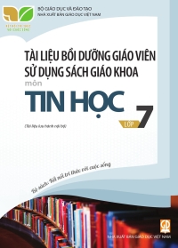 Tài liệu bồi dưỡng Tin học 7 Kết nối tri thức