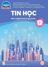 Tin học 12 Định hướng tin học ứng dụng - Chân trời sáng tạo