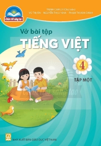 VBT Tiếng Việt 4 Tập 1 Chân trời sáng tạo